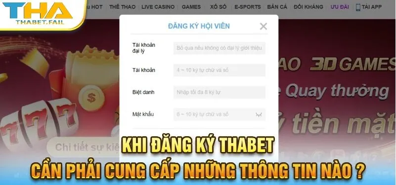 Những dữ liệu cần thiết khi đăng ký Thabet